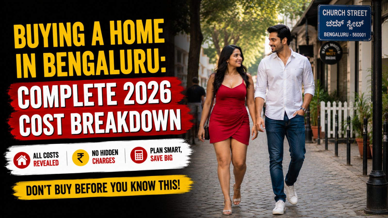 Buying a Home in Bengaluru: Complete 2026 Cost Breakdown